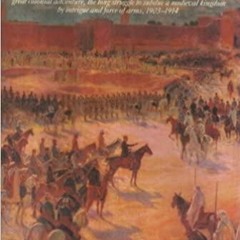 Ebook PDF The Conquest of Morocco: The Bizarre History of France's Last Great Colonial Adventur