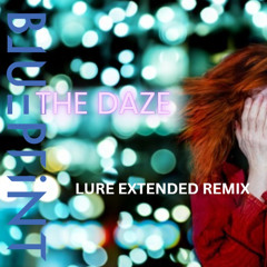 THE DAZE (LURE EXTENDED REMIX)