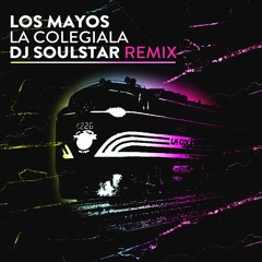 Los Mayos - La Colegiala (DJ Soulstar Remix) Hype Charts #11