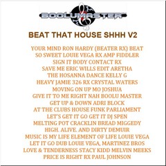 Beat That House Shhh V2