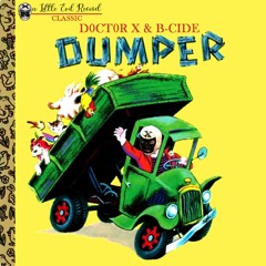 Dumper (feat. B-Cide)