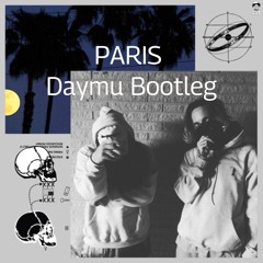PARIS Daymu Bootleg