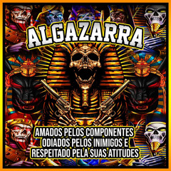ALGAZARRA SHOW MAIOR 🥳