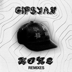 Gipsyan - Zone Remixes