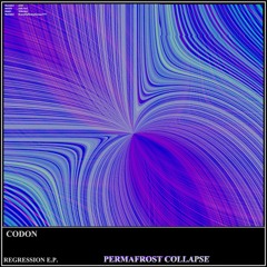 PERMAFROST COLLAPSE - Codon
