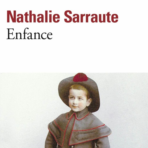 Stream Le Coup de cœur du libraire - "Enfance" de Nathalie Sarraute by  RadioRomaniaInternational | Listen online for free on SoundCloud