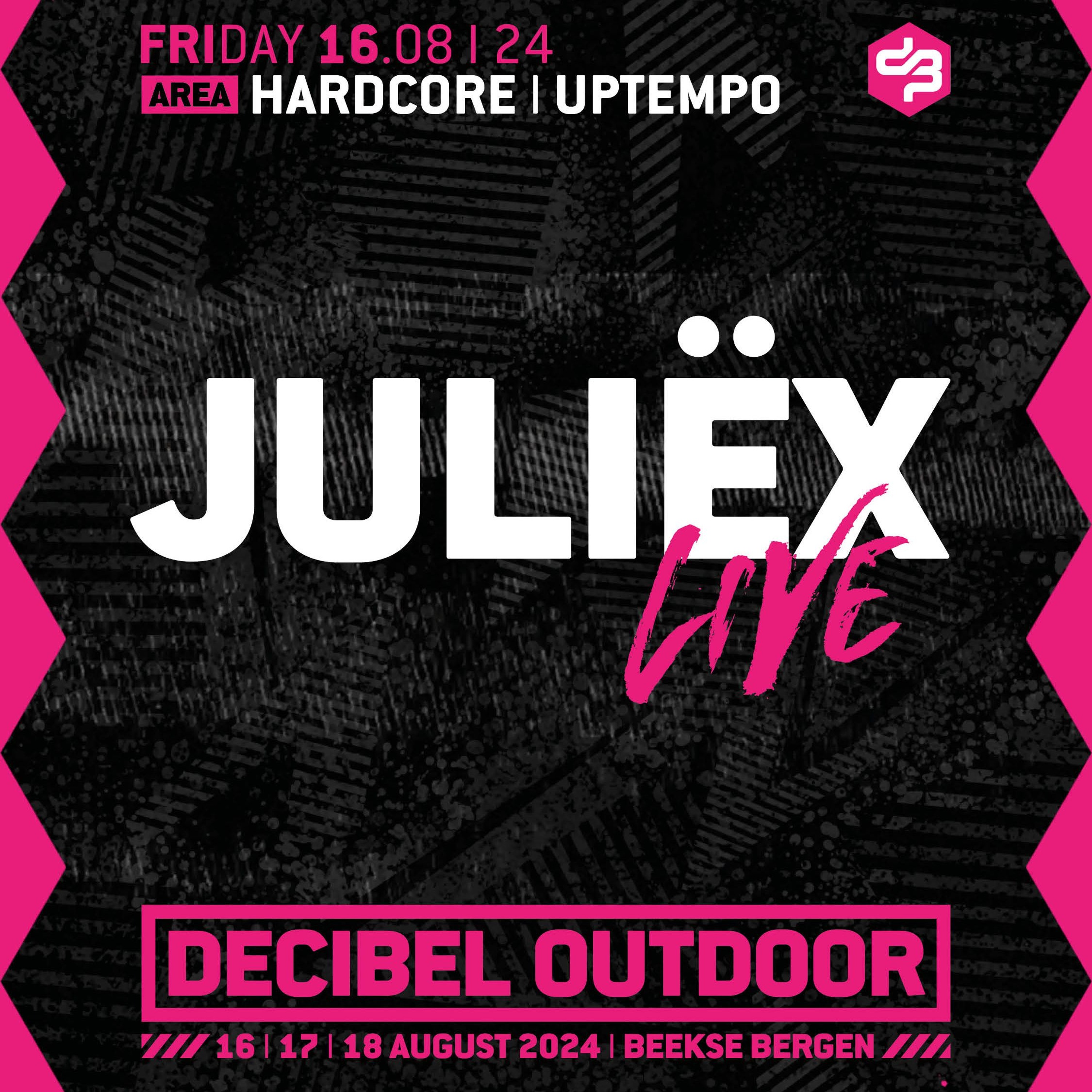 Juliëx LIVE | Decibel outdoor 2024 | Hardcore & Uptempo | Friday episode artwork