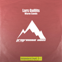 Lars Gullits - Warm Sands [Progressive Vibes Light - PVM1108L]