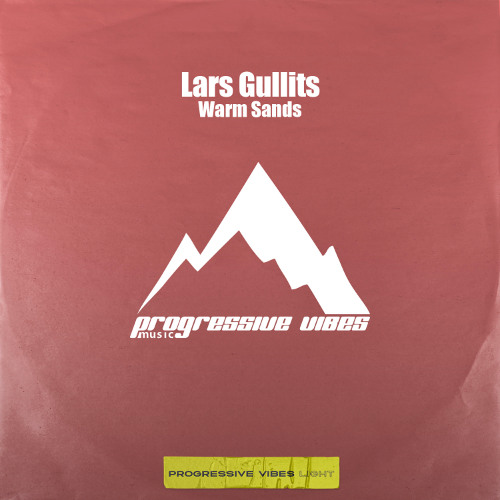 Lars Gullits - Warm Sands [Progressive Vibes Light - PVM1108L]