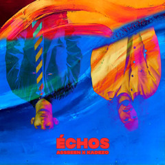 Échos - AssBeeN - Kadezo (prod.Rad&co)