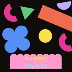 nursery rhymez(featuring Yahin, Christopher Edward, WEEP NIKA & Treye) prod by SUNDAY