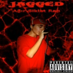 Jagged Tehlikeli Ve Yasak-Ağır Siklet Rap Jagged-