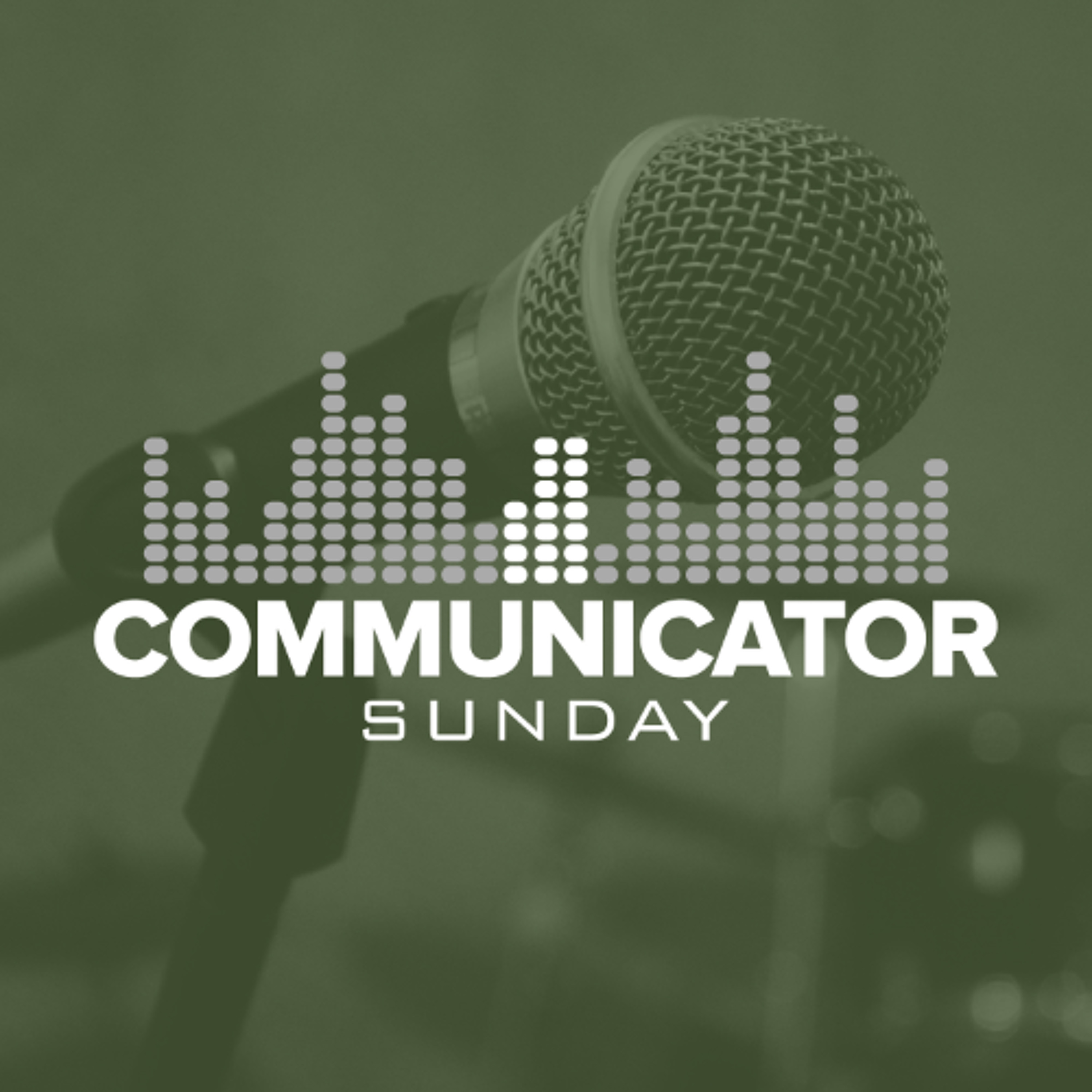 Generations Church Online | Communicator Sunday episode artwork