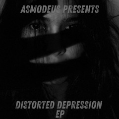 DISTORTED DEPRESSION EP