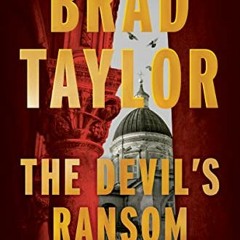 [PDF Download] The Devil's Ransom (Pike Logan #17) - Brad Taylor