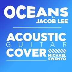 Oceans - Jacob Lee | Acoustic Cover (Live)