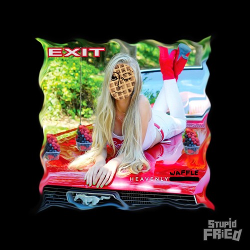 Heavenly Reyna - Exit (Re - Fried)