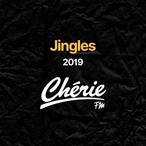 Stream [CHERIE FM FRANCE] Jingles - 2019 by nicoradio | Listen online for  free on SoundCloud
