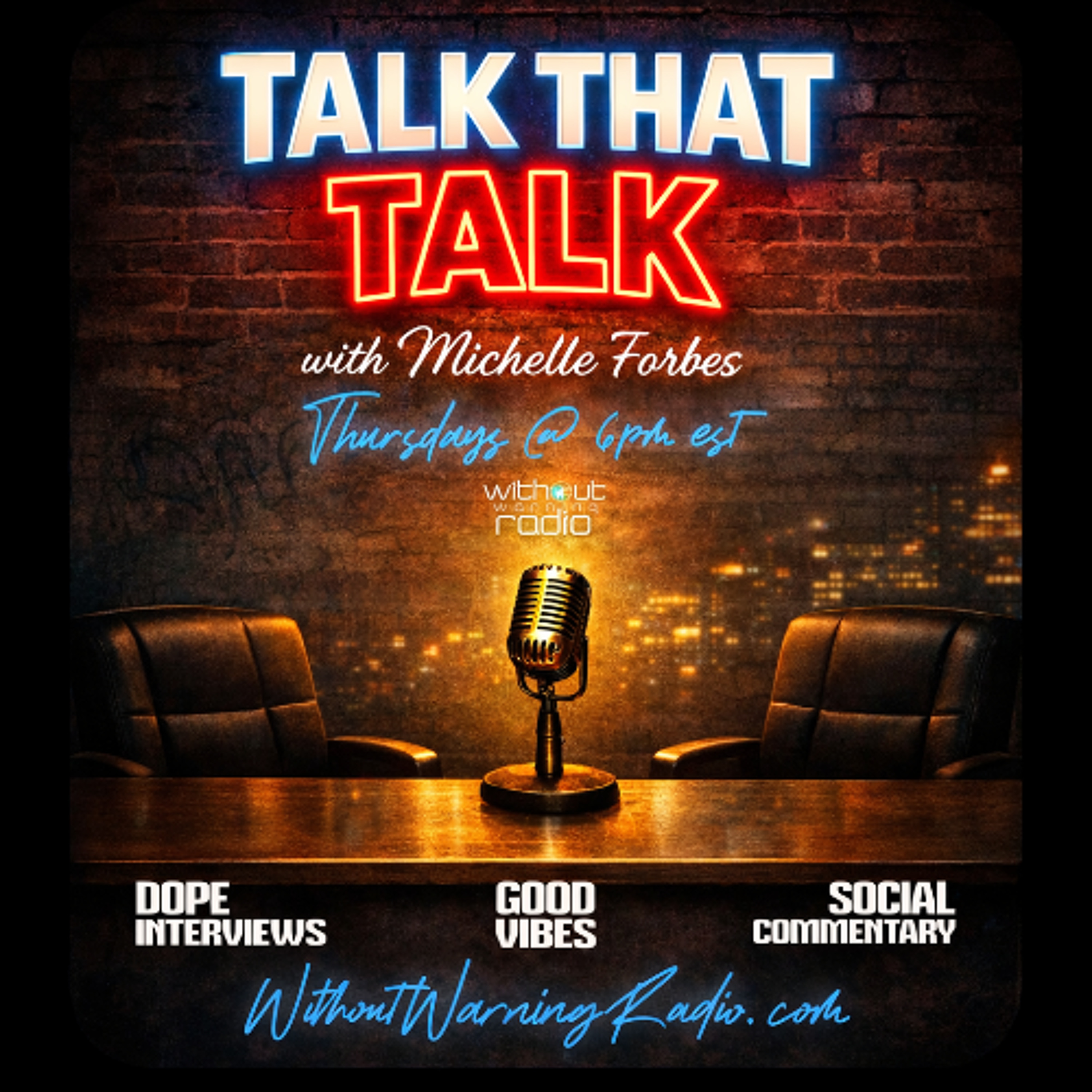 TALK THAT TALK WITH MICHELLE FORBES EP 11 FT DR. KORY  C. EPPS episode artwork