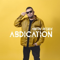 Abdication - Martin Decaen