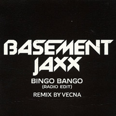 Bingo Bango ( remix by Vecna )