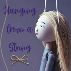 Hanging  From A String