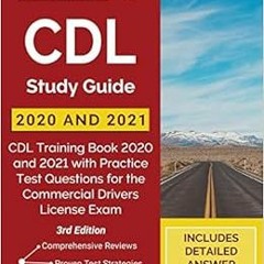 Read KINDLE PDF EBOOK EPUB CDL Study Guide 2020 and 2021: CDL Training Book 2020 and