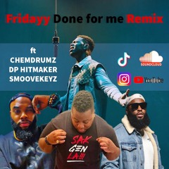 Done For Me Konpa Remix by ChemDrumz, SmooveKeyz, & DP Hitmaker
