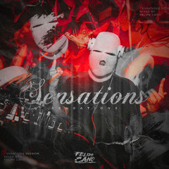 SENSATIONS - @Felipecanodj