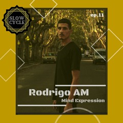 Rodrigo AM ✰ MIND EXPRESSION #11