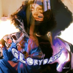 Glory Daze - Osquello  X  TaliaBle (prod Haikeem)