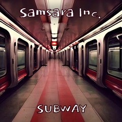 Samsara inc.-Subway
