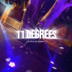 11 DEGREES