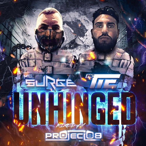 UNHINGED: SURGE & TIE mixed by Project 88