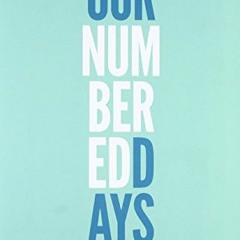 [READ] KINDLE PDF EBOOK EPUB Our Numbered Days (Button Poetry) by  Neil Hilborn 🗃️