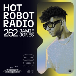 Hot Robot Radio 262