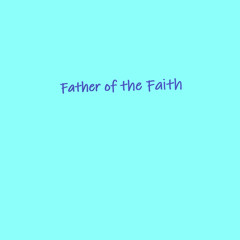 Father of the Faith