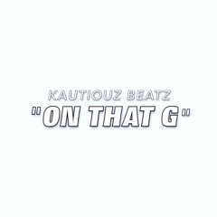 ON THAT G