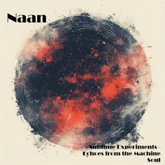 Naan - Acidic Undercurrents