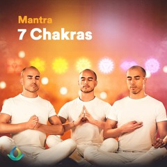 All 7 Chakras Healing Chants (Chakra Seed Mantra Meditation)