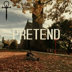 pretend (prod. GAXILLIC)
