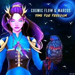 Cosmic Flow & Marcus - Time For Freedom