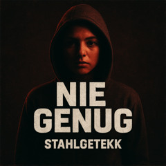 NieGenug