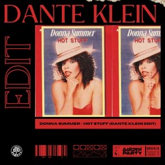 Donna Summer - Hot Stuff (Dante Klein Edit)