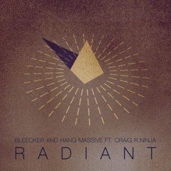 Bleecker and Hang Massive - Radiant