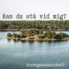 Kan du stå vid mig?