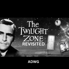 Twilight Zone {Revisted}