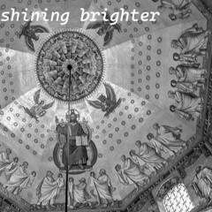 Shining Brighter