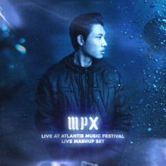 M PX - Live At ATlantis Music Festival 2k23