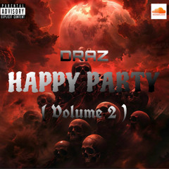 DRAZ - Happy Party!(Volume 2)